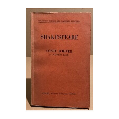 Conte d'hiver ( a winter's tale ) / edition bilingue