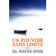 Un pouvoir sans limite