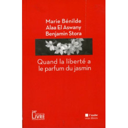 Quand la liberté a le parfum du jasmin