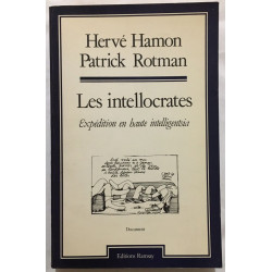 Les intellocrates / expedition en haute intelligentsia