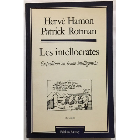 Les intellocrates / expedition en haute intelligentsia