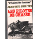 Les pilotes de chasse
