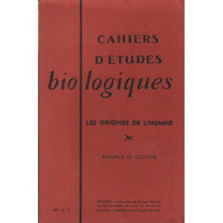Les origines de l'homme / biologie et culture