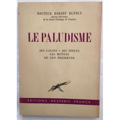 Le paludisme : ses causes-ses effets les moyens de se préserver