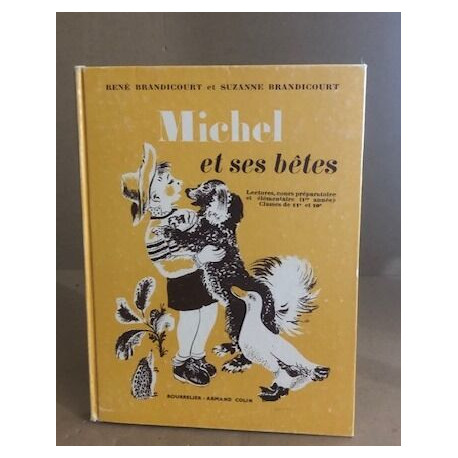 Michel et ses bêtes - lectures cours préparatoire et élémentaire...