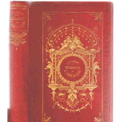 Histoire de la decouverte et de la conquete de l'amerique /...