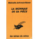 La monnaie de sa pièce