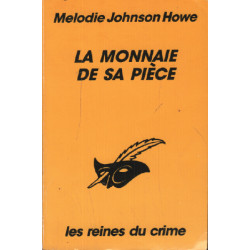 La monnaie de sa pièce