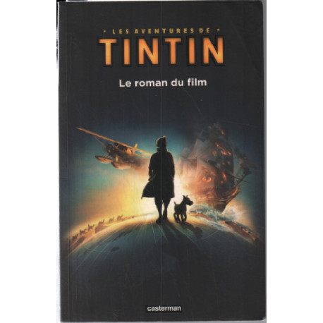 Les aventures de Tintin : Le roman du film