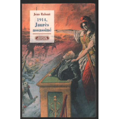 1914 Jaurès assassiné