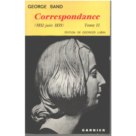 Correspondance ( 1832- 1835 ) / tome II