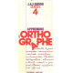 Apprendre l'orthographe / o.r.t.h. 4+ / observation regles...