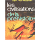 Les civilisations de la préhistoire