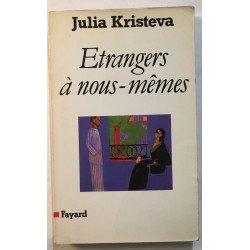 Etrangers à nous-mêmes
