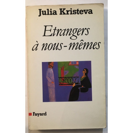 Etrangers à nous-mêmes