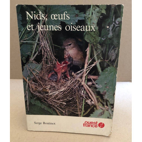Nids Oeufs et Jeunes Oiseaux