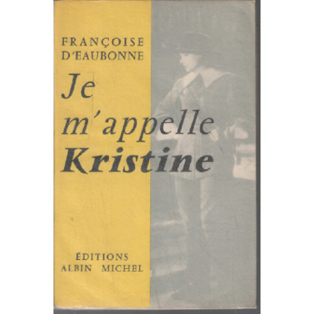 Je m'appelle kristine