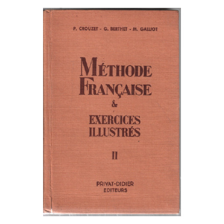 Méthode francaise et exercices illustrés tome 2