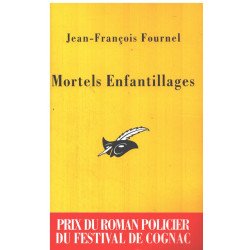 Mortels enfantillages - Prix Cognac 2004