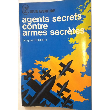 Agents secrets contre armes secrètes