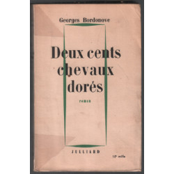 Deux cents chevaux dorés