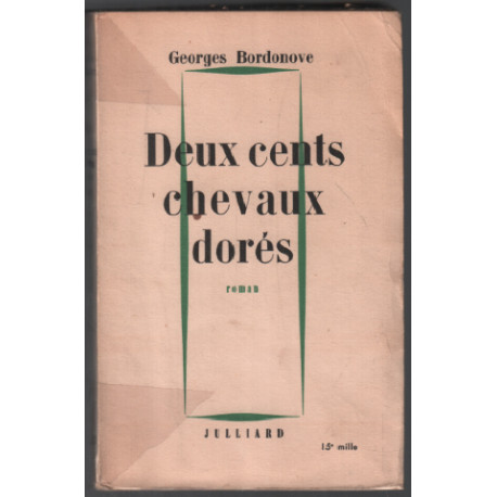 Deux cents chevaux dorés
