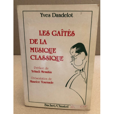 GAITES DE LA MUSIQUE CLASSIQUE