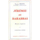 Jeremie et barabbas/memoires imaginaires