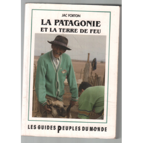 Patagonie et Terre de Feu