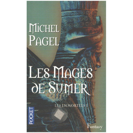 Les Immortels (1) / les mages de sumer