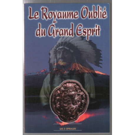 Royaume oublié du Grand Esprit