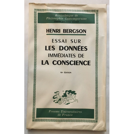 Essai sur les données immédiates de la conscience