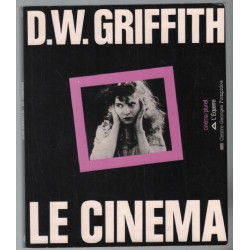 D.W. Griffith : Le Cinéma
