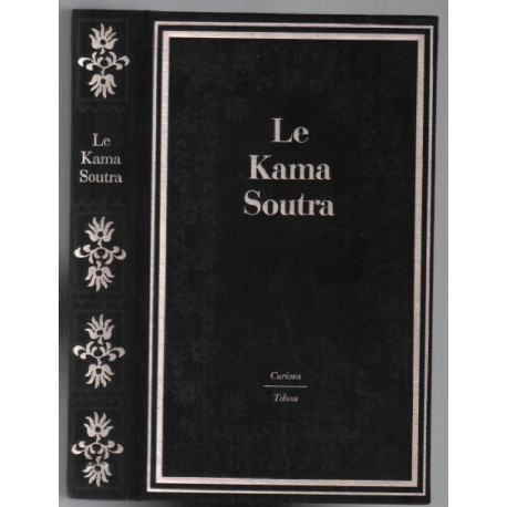 Le Kama Sutra : manuel D' Erotologie Hindoue