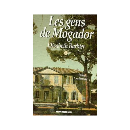 Les gens de mogador/ julia-ludivine 1