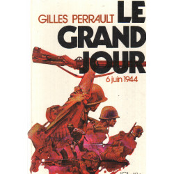 Le grand jour 6 juin 1944