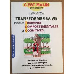 Transformer sa vie ( avec les T.C.C. )