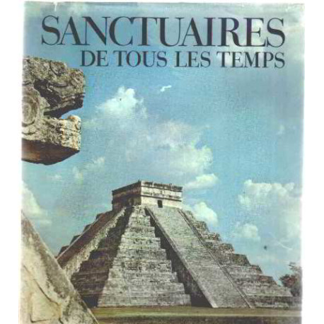 Sanctuaires de tous les temps
