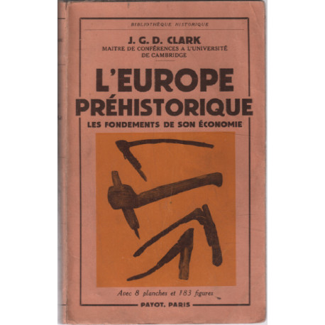L'europe préhistorique : les fondements de son économie