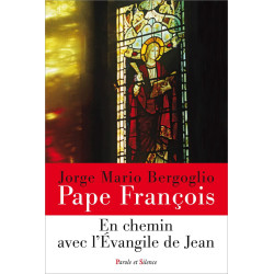 En chemin avec l'Evangile de Jean