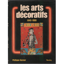 Les Arts décoratifs : 1940-1980