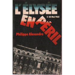 L'elysee en peril / 2-30 mai 1968