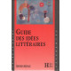 Guide Des Idees Litteraires