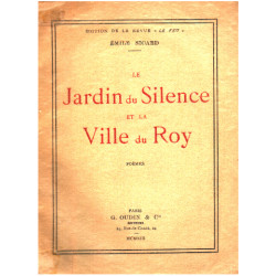 Le jardin du silence et la ville du roy