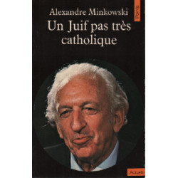 Un juif pas très catholique