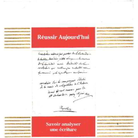Reussir aujourd'hui / savoir analyser une ecriture : connaitre les...