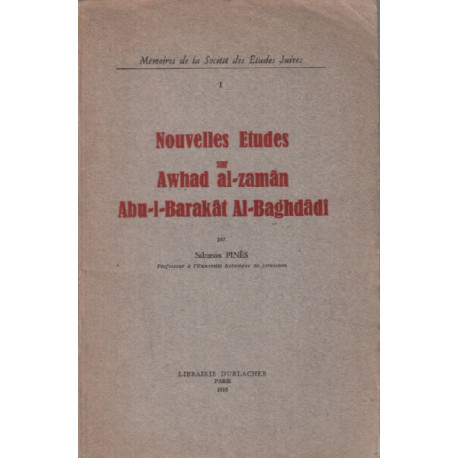 Nouvelles études sur Awhad al -zamaan abu-l-barakat al baghdadi