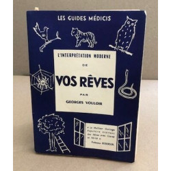 L'interprétation moderne de vos rêves