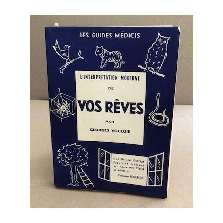 L'interprétation moderne de vos rêves