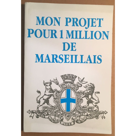 Mon projet pour 1 million de Marseillais